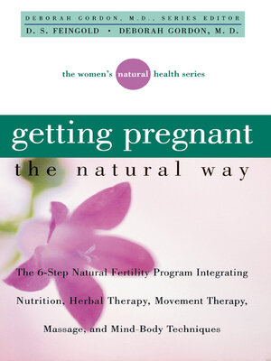 cover image of Getting Pregnant the Natural Way